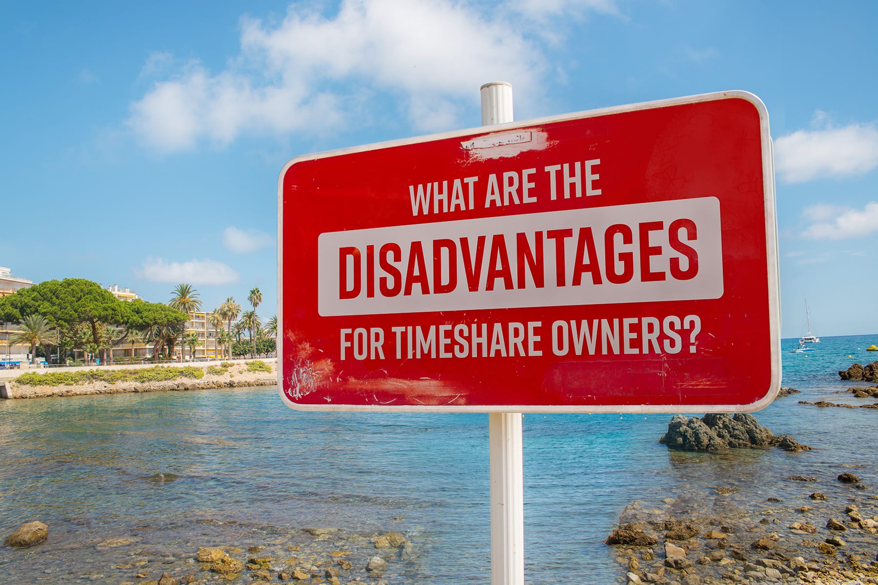 Why You Should Never Buy a Timeshare