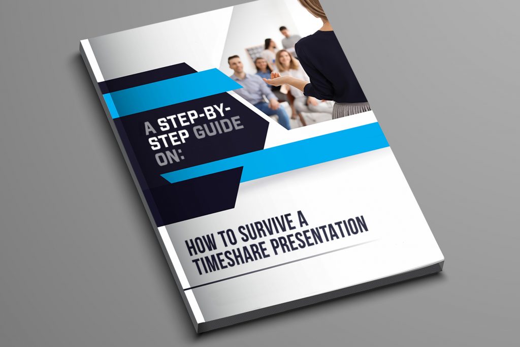 A Step-By-Step Guide On How to Survive a Timeshare Presentation
