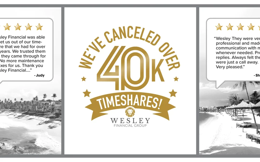 Wesley Financial Group Cancels 40,000 Timeshares